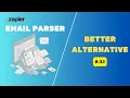 Zapier Email Parser Tutorial and a Smarter Alternative for 2025