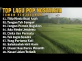 Download Lagu LAGU POP NOSTALGIA 80 - 90AN PALING BANYAK DICARI || Tembang Kenangan Lawas Populer Teman Perjalanan