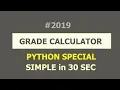 Grade Calculator - Python Special Tutorial