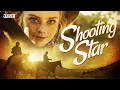 Lagu SHOOTING STAR | Family Western - Free Movie