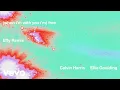 Download Lagu Calvin Harris, Ellie Goulding - Free (Effy Remix - Official Audio)