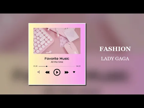 Download MP3 Lady Gaga - Fashion (Audio Music)