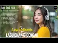 Download Lagu Lagu Enak Didengar 2020 FULL BASS + Enak Didengar Waktu Kerja