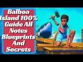 Balboa Island 100 Guide All Notes Blueprints And Secrets - Raft