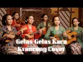 Download Lagu Gelas-Gelas Kaca Versi Keroncong 🎶 | Cover \u0026 Remix Terbaru yang Bikin Merinding!