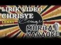 CHRISYE - LENNY (LIRIK VIDEO)
