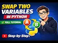 Python Swapping Variables Explained 4 Methods with Examples