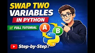 Python Swapping Variables Explained 4 Methods with Examples