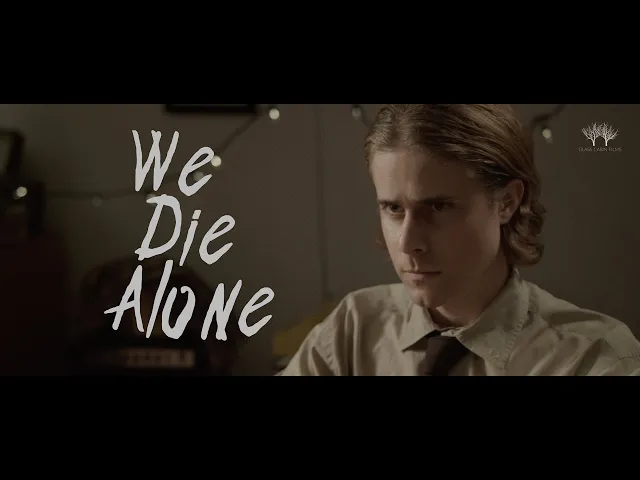 We Die Alone (Award Winning Short Film) | Official Movie Trailer