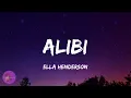 Ella Henderson - Alibi (Lyrics)