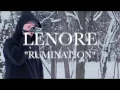 Download Lagu LENORE- RUMINATION (Official Music Video)