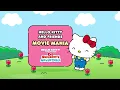 Download Lagu [30 Minutes] Hello Kitty and Friends Movie Mania Compilation