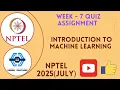 Introduction To Machine Learning - Week 7 Answers Solution 2025 July NPTEL SWAYAM 2025