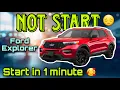 Ford explorer not start easy solution