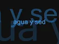 Agua - Jarabe de Palo con letras