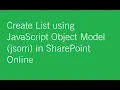 SharePoint Online Steps to Create List using JavaScript Object Model jsom