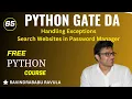 PYTHON Handling Exceptions and Search Websites in Password Manager Ravindrababu Ravula