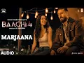 Download Lagu Baaghi 4: Marjaana (Audio) | Tiger Shroff, Harnaaz, Sanjay D, Sonam B | B Praak, Siddhaant, Sameer