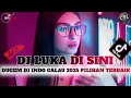 Lagu DUGEM DJ POP INDO GALAU TERBARU 2025 X DJ LUKA DI SINI UNGU❗DJ GUNUNG SINDUR VIRAL TIKTOK 2025