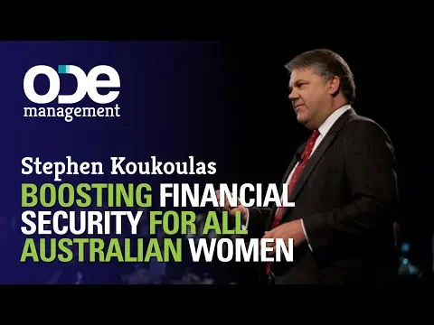 Stephen Koukoulas   Boosting Financial Security for All Australian Women