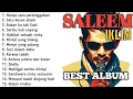 Download Lagu BEST SONG OF MALAYSIA - SALEEM IKLIM FULL ALBUM