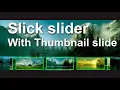 Responsive thumbnail image slider Responsive banner slider with thumbnail slide Slick slider