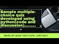 multiple-choice quiz developed using python and discussion