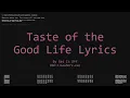 Lagu Set It Off - Taste Of The Good Life Lyrics