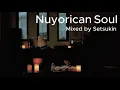 Lagu Nuyorican Soul DJ Mix | Masters at Work Vision | Soulful \u0026 Deep House Journey // Mixed by Setsukin
