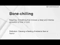 Bone-chilling Meaning