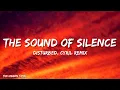 Download Lagu Disturbed - The Sound Of Silence (CYRIL Remix) (Lyrics)