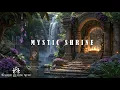 Mystic Shrine | Deep Healing Ambient Meditation | Relaxing Music For Stress Relief \u0026 Inner Peace
