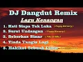Download Lagu Dangdut Remix Lagu - Lagu Kenangan || DJ Dangdut Full Album.