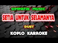 Download Lagu Setia Untuk Selamanya - Irwan Krisdiyanto X Fira Cantika @koplokaraooke