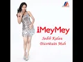 Sedih Kalau Diceritain Mah - iMeyMey