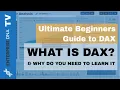 What Is DAX Why Do You Need To Learn It - 1 2 Ultimate Beginner Guide to DAX 2019