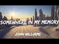 Download Lagu John williams - Somewhere In My Memory (Lyrics)