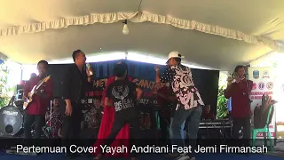 pertemuan cover yayah andriani feat jemi firmansah live show margacinta pangandaran 