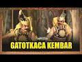 Download Lagu GATOTKACA KEMBAR‼️