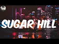 (Lyrics) Sugar Hill - AZ