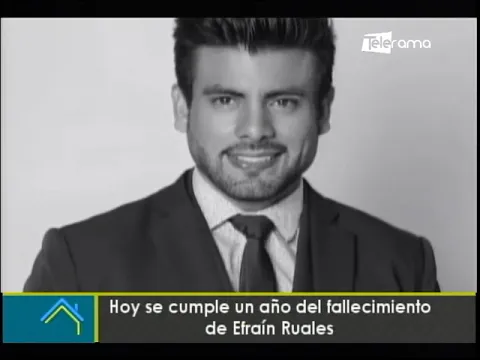 Hoy se cumple un año del fallecimiento de Efraín Ruales