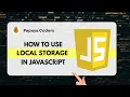 Using Local storage in JavaScript JS Hacks Easy Explanations Papaya Coders