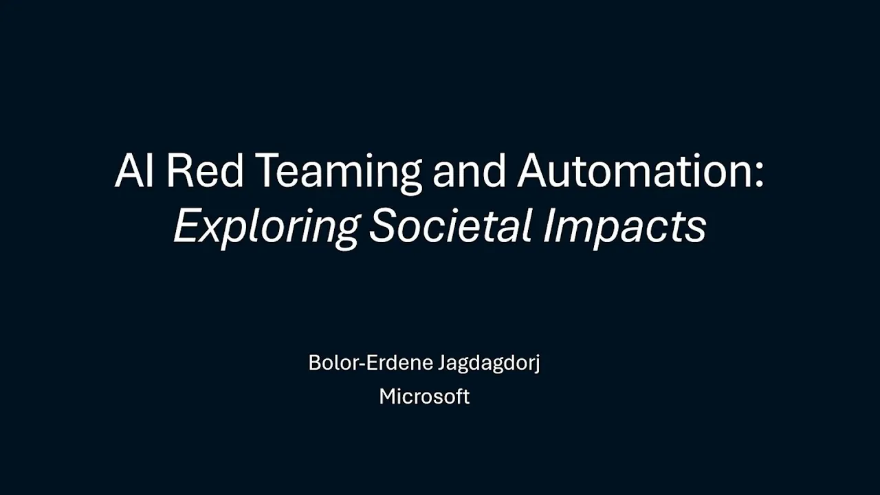 USENIX Security '25 (Enigma Track) - AI Red Teaming and Automation: Exploring Societal Risks in...