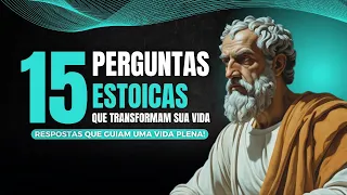 15 Perguntas Estoicas que Transformam Sua Vida