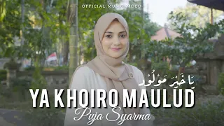 YA KHOIRO MAULUD - PUJA SYARMA - SHALAWAT SPECIAL MAULID NABI MUHAMMAD SAW