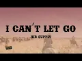 Lagu Air Supply - I Can’t Let Go (Lyrics)