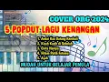 Download Lagu 5 POPDUT LAGU KENANGAN - COVER ORG 2024 - SIKUN MUSIK