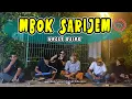 Download Lagu MBOK SARIJEM - BOSQ (UNCLE DJINK)