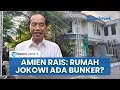 Download Lagu Rumah Jokowi Dituding Ada Bunker, Amien Rais Beri Nasihat Presiden Ke-7: Hibahkan Uang Misterius Itu