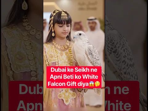 Dubai ke Seikh ne Apni Beti ko White Falcon Gift diya😱🤔 #shorts #ytshorts #news #ytviral